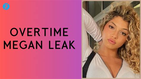 overyime megan leak|Overtime Megan Full Leak HD